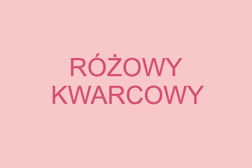 Różowy kwarcowy